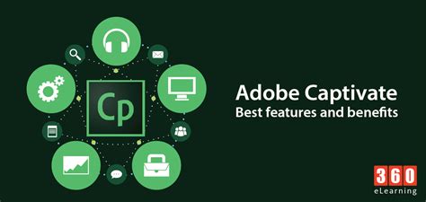 adobe captivate best features and benefits 360elearning blog