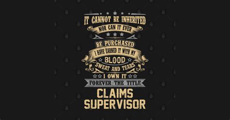 Claims Supervisor T Shirt Forever The Title T Item Tee Claims