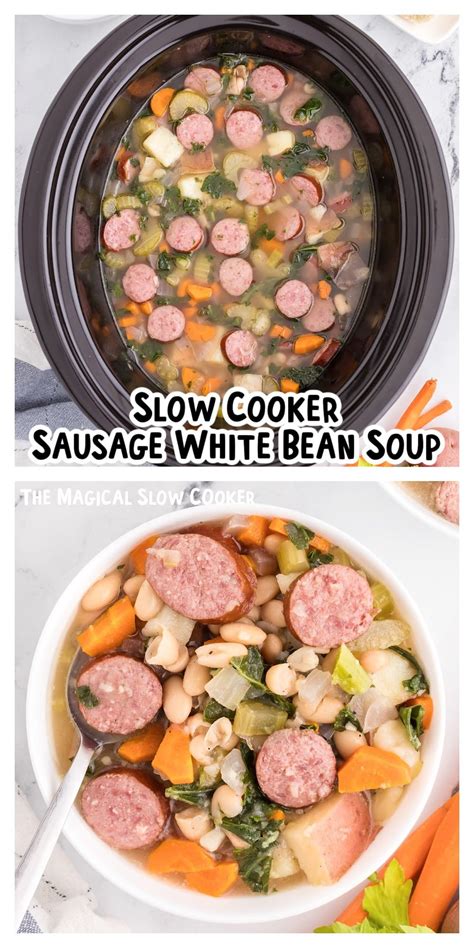 Slow Cooker Sausage White Bean Soup The Magical Slow Cooker