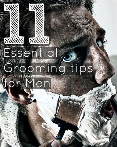 11 essential mens grooming tips dadsnet