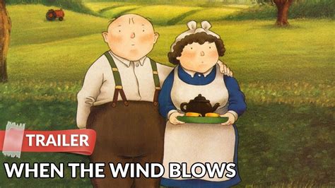 When The Wind Blows An Animated Tale Of Nuclear Apocalypse With Music