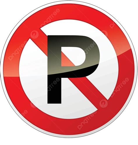 Vector No Parking Sign Design Park Stop Vector Design Park Stop Png