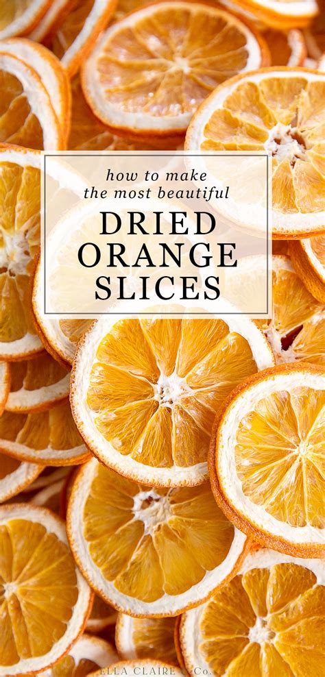 Best Dried Orange Slices Oven Or Dehydrator Ella Claire