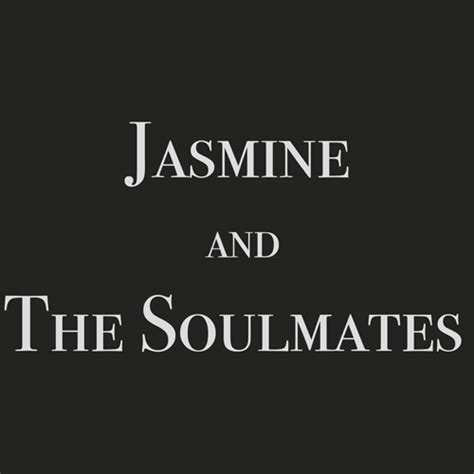Jasmine and The Soulmates - Home | Facebook