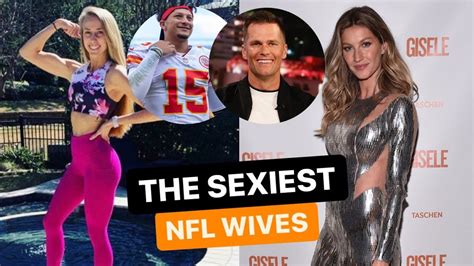 The Sexiest Nfl Wives Youtube