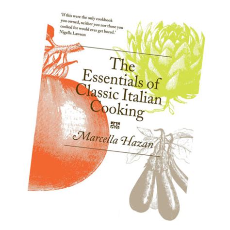 The Essentials Of Classic Italian Cooking By Marcella Hazan Hardcover New 9780752227900 Ebay