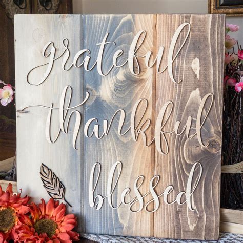 Grateful Thankful Blessed Wood Sign Wood Signs Wood Signs Home