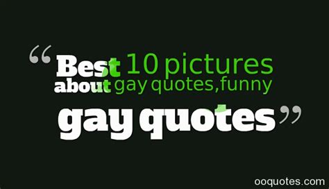 Gay Quotes Funny Image Quotes At