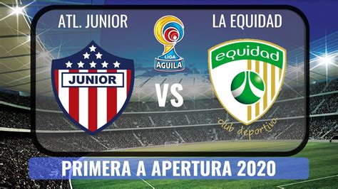 Junior frenó en seco en zipaquirá, en la liga 2021. Atlético Junior vs La Equidad 2020🔴| Primera A Apertura ...