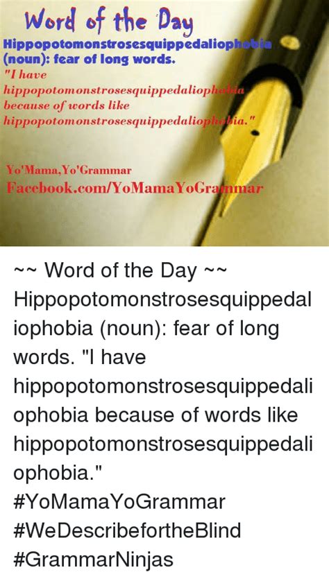 Most specific phobias, including the fear of long words phobia, are caused by an event that is recorded by parts of the brain (namely the amygdala and hippocampus) as dangerous or deadly. Phobia of Long Words Hippopotomonstrosesquippedaliophobia ...