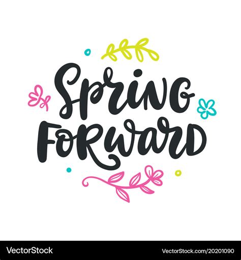 Spring Forward Quote Modern Calligraphy Royalty Free Vector