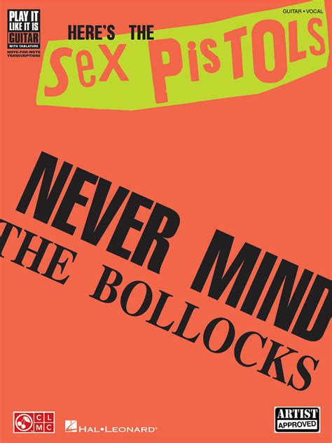 The Sex Pistols Never Mind The Bollocks Heres The Sex Pistols Willis Music Store
