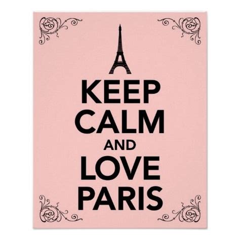 Keep Calm And Love Paris Poster Paris Poster I Love