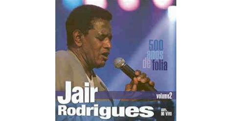 Cd Jari Rodrigues 500 Anos De Folia Vol 2