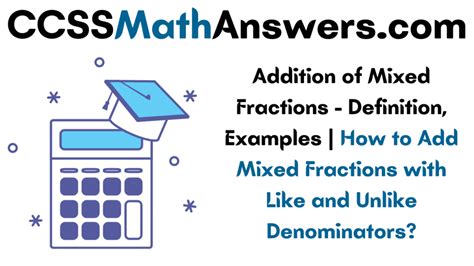 Addition Of Mixed Fractions Definition Examples How To Add Mixed