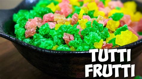 Homemade Tutti Fruttihow To Make Tutti Fruttieasy Tutti Frutti Recipe