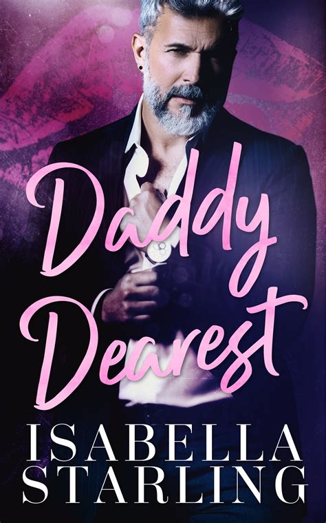 Daddy Dearest By Isabella Starling Goodreads