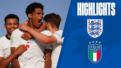 England U19 2 1 Italy U19 Young Lions Book Under 19 Euros Final Highlights Youtube