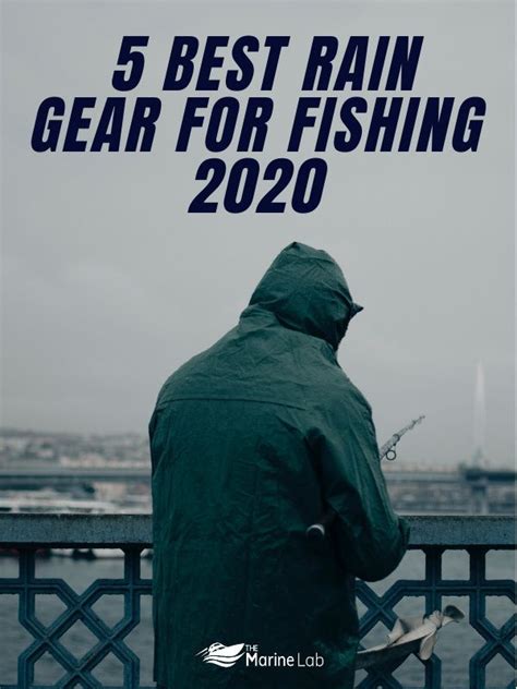 The Best Rain Gear For Fishing Best Rain Suits 2023 Artofit