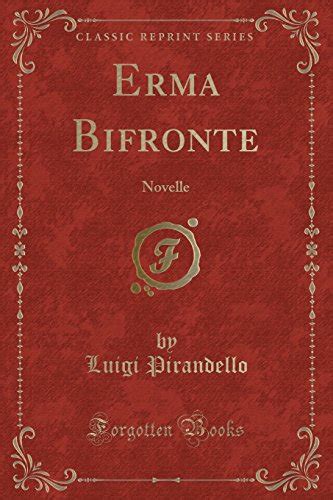 Protreconsban Scarica Erma Bifronte Novelle Classic Reprint Pdf