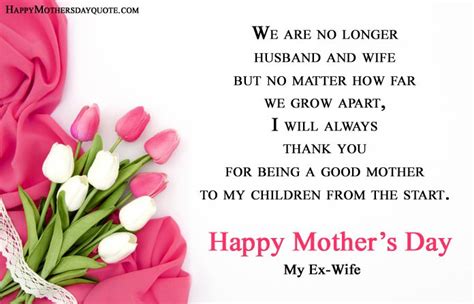 Happy Mothers Day Ex Wife From Ex Husband Wishes Quotes