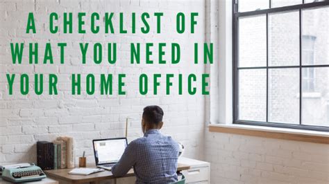 A Checklist Of What You Need In Your Home Office