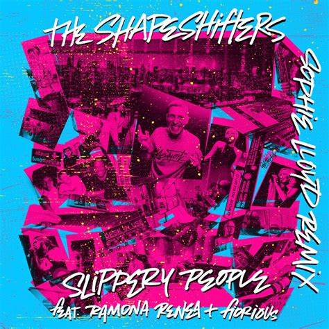 Slippery People Feat Ramona Renea Fiorious Sophie Lloyd Remix Single Album By The