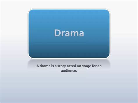 Ppt Drama Powerpoint Presentation Free Download Id1389160