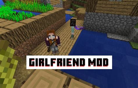 Download Girlfriend Mod For Minecraft Pe Girlfriend Mod For Mcpe