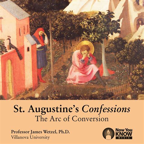 St. Augustine's Confessions: The Arc of Conversion | LEARN25