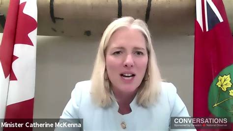 Minister Catherine Mckenna We Need To Get Rid Of Fossil Fuel Subsidies Conversations Youtube