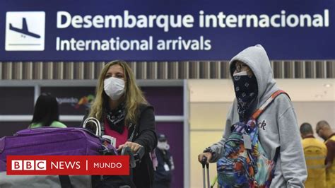 Coronavirus Brasil Confirma El Primer Caso En América Latina Bbc