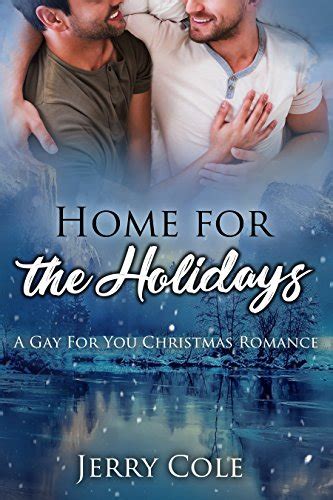 Home For The Holidays A Gay For You Christmas Romance Ebook Cole Jerry Uk Kindle