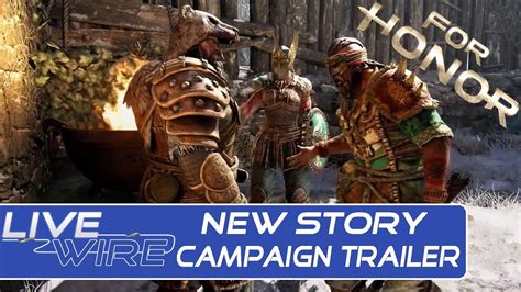 For Honor NEW Story Campaign Trailer Knight Viking Samurai Story
