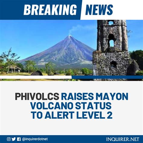 Inquirer On Twitter Breaking The Phivolcs Raises The Status Of Mayon
