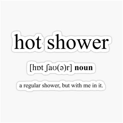 Hot Shower Definition Dictionary Collection Sticker By Designschmiede Redbubble