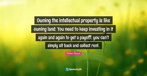 Owning The Intellectual Property Is Like Owning Land You Need To Keep