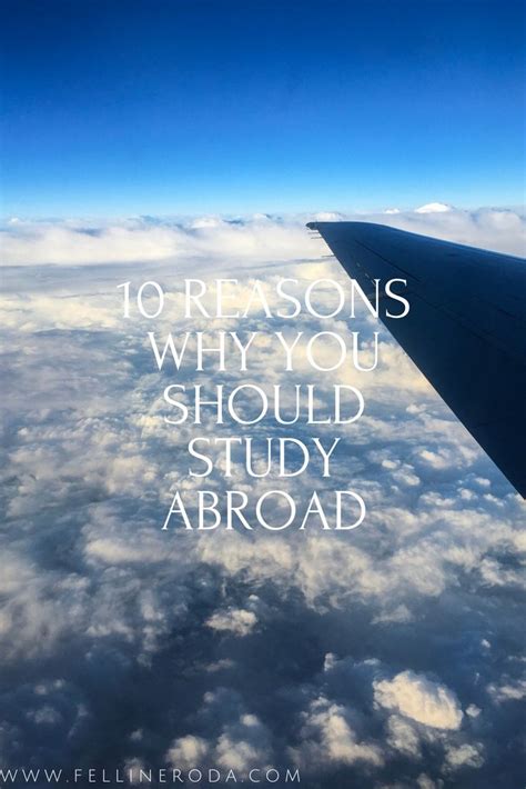 10 Reasons Why You Should Study Abroad Studying Abroad Comes With