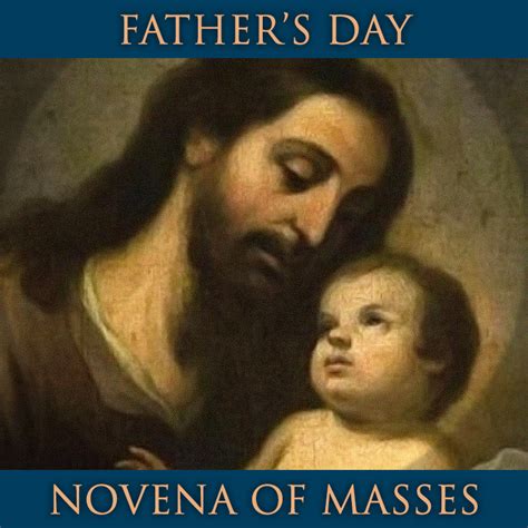 Fathers Day Novena Of Masses St Luke The Evangelist Catholic Church