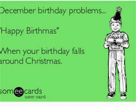 December Birthday Meme Birthdaybuzz