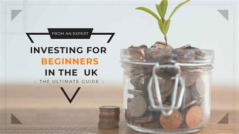 Investing For Beginners In The Uk A Complete Guide Coinstatics
