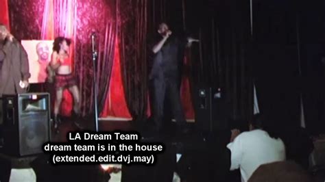 La Dream Team Dream Team Is In The Houseextended Edit Dvj May Demo