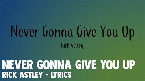 Rick Astley Never Gonna Give You Up Lyrics Prosrety