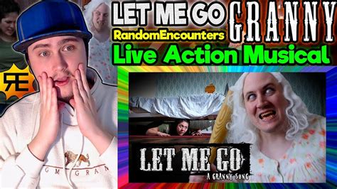 LET ME GO: A Granny Song (live action musical) | Reaction | Granny is