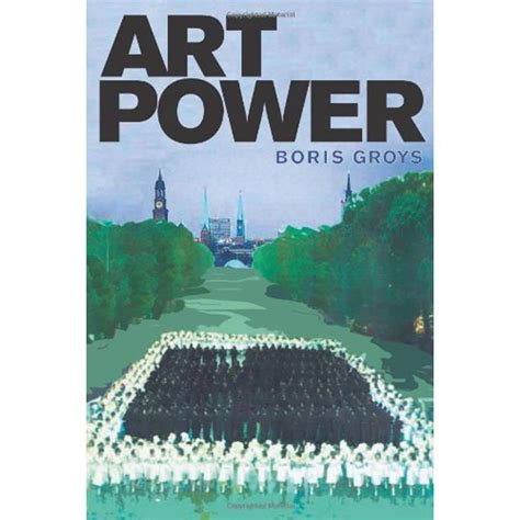 Art Power 9780262072922 Groys Boris Books