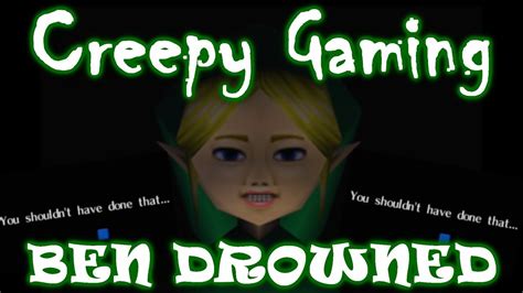 Creepy Gaming Ben Drowned Creepypasta Explained Youtube