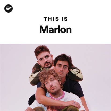 this is marlon playlist by spotify spotify