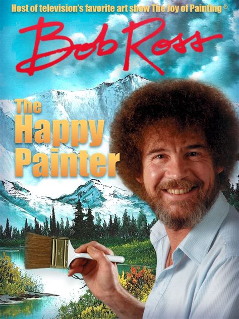 Bob Ross The Happy Painter 2011 Posters — The Movie Database Tmdb