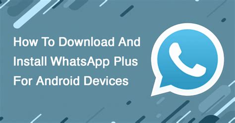 Whatsapp Plus Apk 2019 Download For Android Smartphones Hi Tech Gazette
