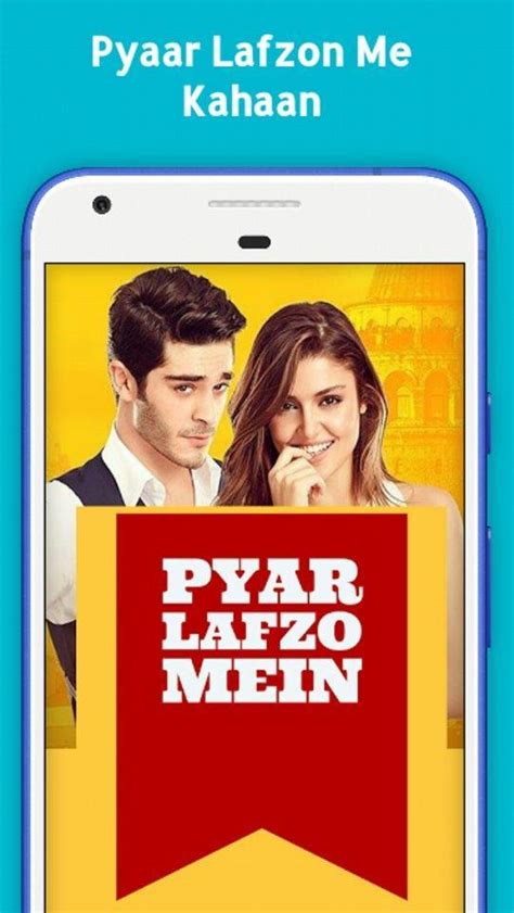 Pyaar Lafzon Me Kahan All Episodes In Hindiurdu Apk For Android Download